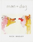 Man + Dog, Dalkey Archive Press, Illinois, 2009